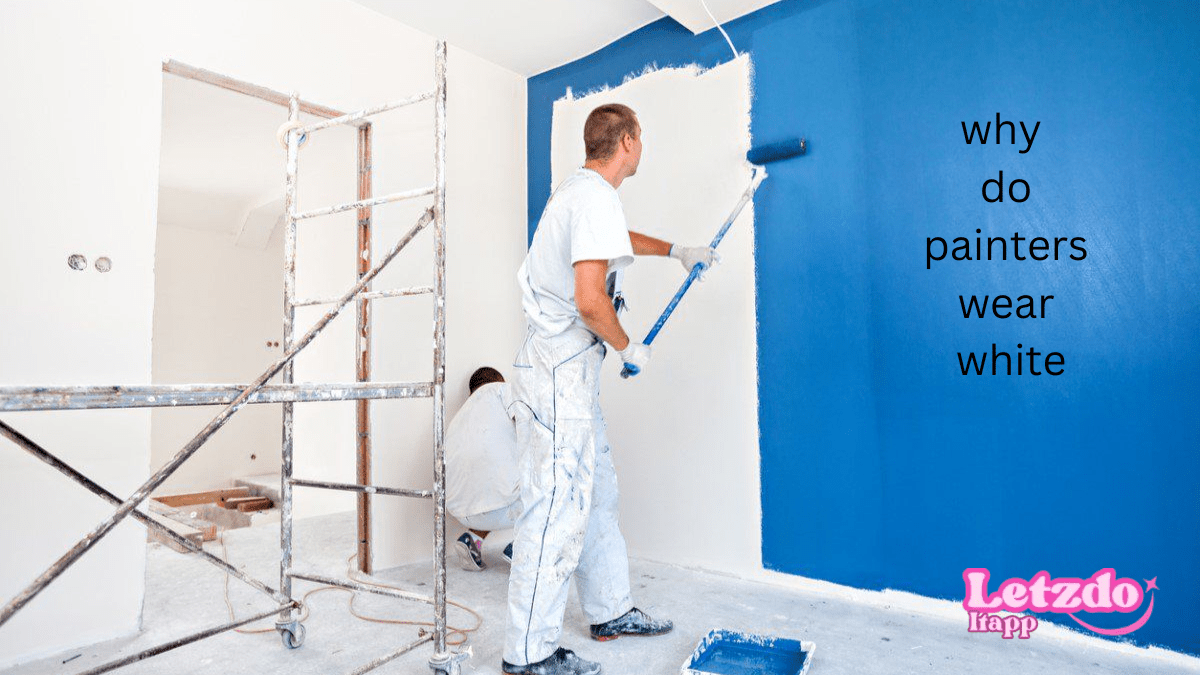 Why Do Painters Wear White? The Surprising Answer